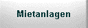 Mietanlagen