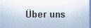 �ber uns